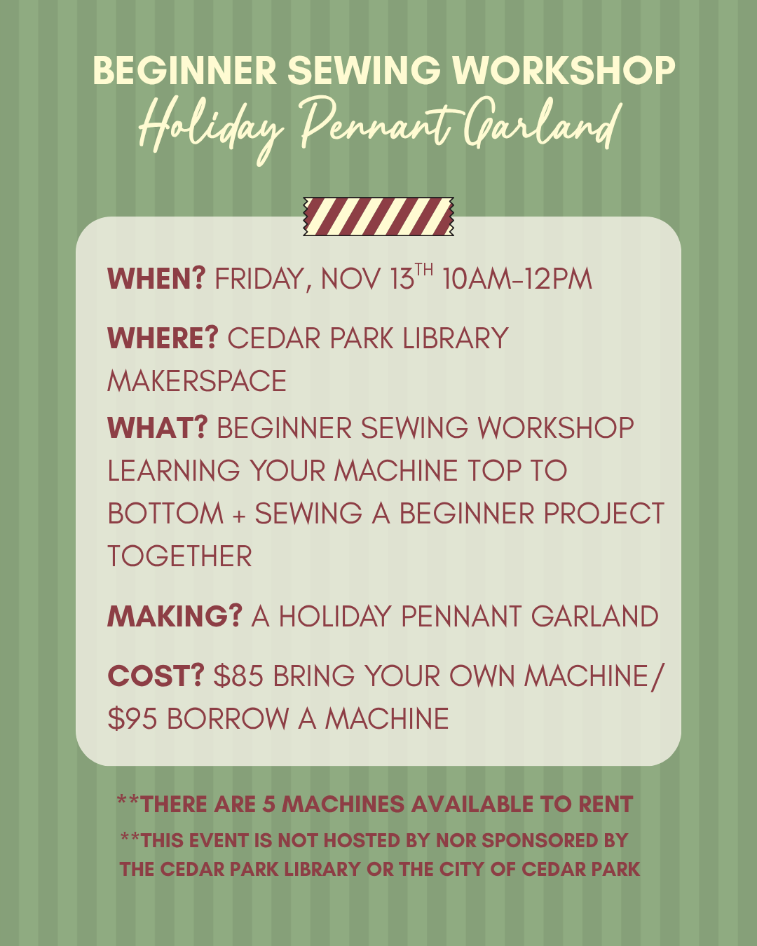 Adult Sewing Workshop : Holiday Pennant Garland