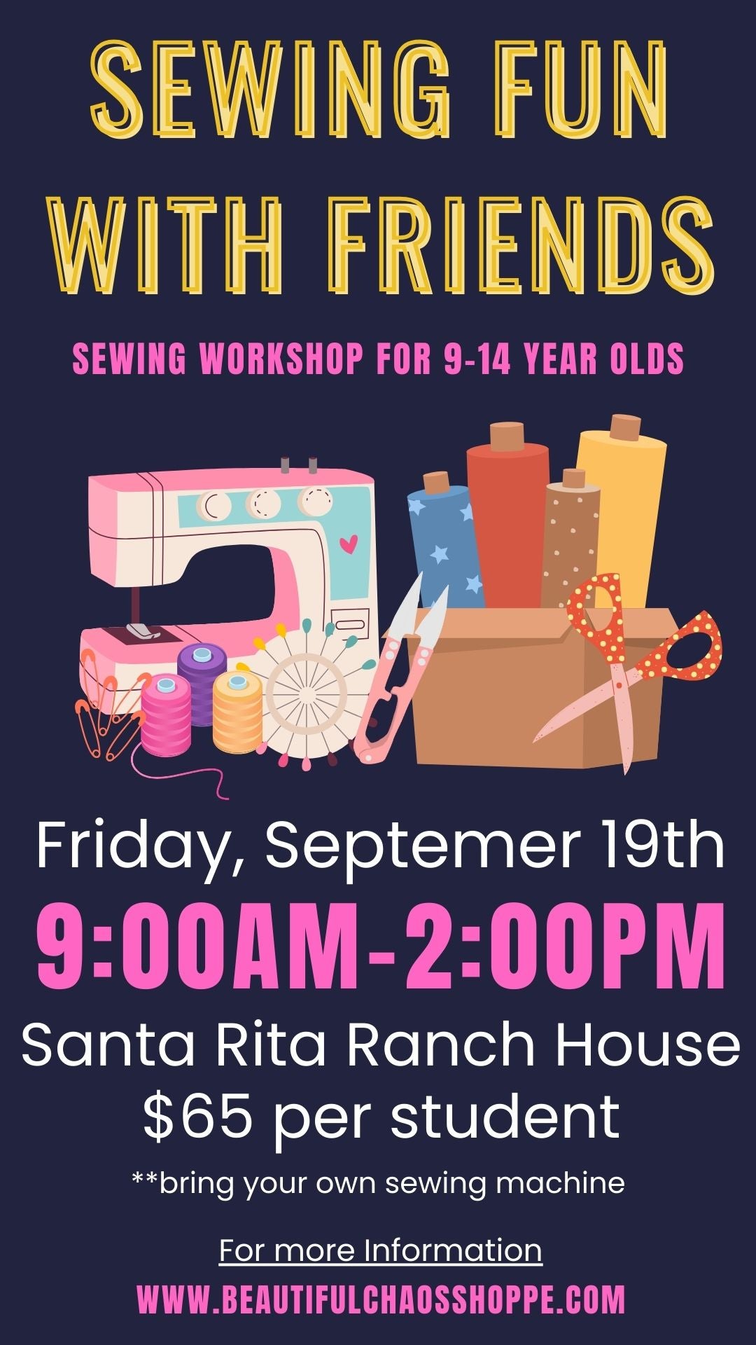 Sewing Fun with Friends Workshop : Friday, September 19th